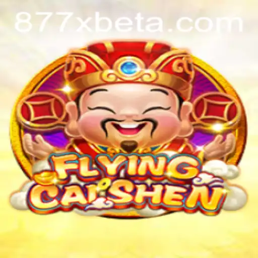 Explorando a Emoção do Jogo FlyingCaiShen na Plataforma 877xbet